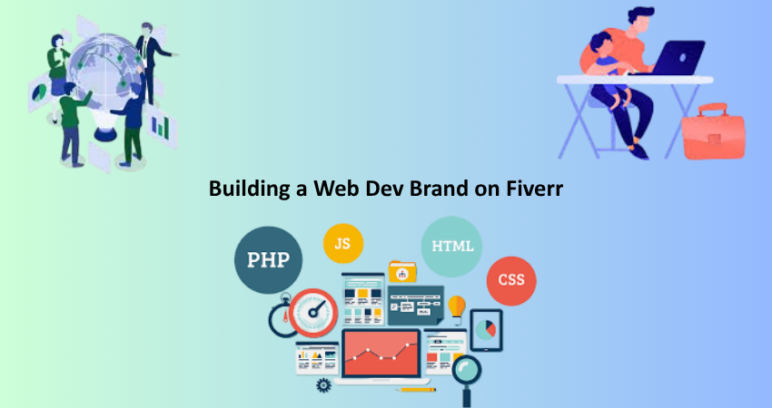 Building a Web Dev Brand on Fiverr